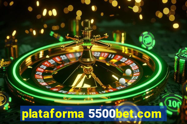 plataforma 5500bet.com